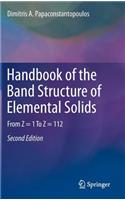 Handbook of the Band Structure of Elemental Solids