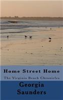 Home Street Home - The Virginia Beach Chronicles*