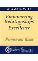 Empowering Relationships for Excellence Participant Guide