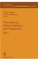 Directions in Robust Statistics and Diagnostics