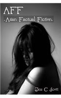 AFF (Asian Factual Fiction)