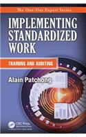 Implementing Standardized Work: Training and Auditing