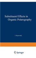 Substituent Effects in Organic Polarography