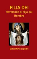 Filia Dei - Revelando al Hijo del Hombre