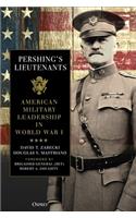 Pershing's Lieutenants