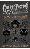 Horror of the Heights (Cryptofiction Classics - Weird Tales of Strange Creatures)