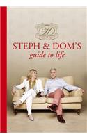 Steph & Dom's Guide to Life