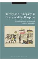 Slavery and its Legacy in Ghana and the Diaspora