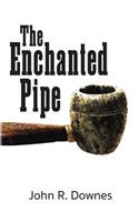 Enchanted Pipe