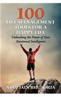 100 Life Management Tools for a Happy Life