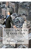 Gente Loca en Manhattan