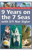 9 Years on the 7 Seas with S/Y Nor Siglar