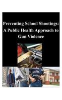 Preventing School Shootings