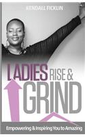 Ladies Rise & Grind
