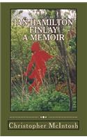 Ian Hamilton Finlay - A Memoir