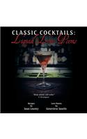 Classic Cocktails: Liquid Love Poems