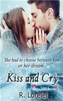 Kiss and Cry