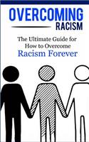 Overcoming Racism