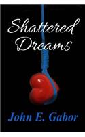 Shattered Dreams