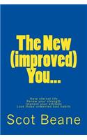 The New (Improved) You...