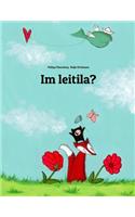 Im leitila?: Children's Picture Book (Gothic Edition)