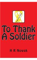 To Thank A Soldier