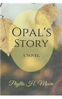 Opal's Story