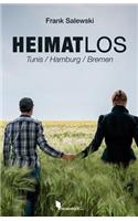 Heimatlos: Tunis / Hamburg / Bremen(German)