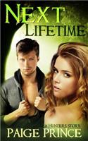 Next Lifetime: A Hunters Novel