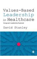 Values-Based Leadership in Healthcare