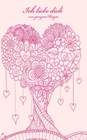Ich liebe dich von ganzem Herzen: (1 Ich Liebe Dich)