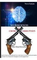 Neurosciences Crime & Corruption