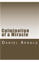 Culmination of a Miracle