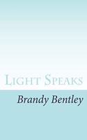 Light Speaks