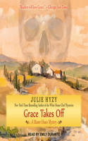 Grace Takes Off: (4 Manor House Mystery)