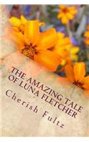 Amazing Tale of Luna Fletcher