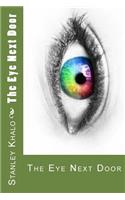 The Eye Next Door