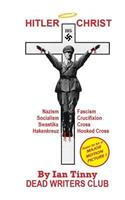 HITLER CHRIST - Nazism, Fascism, Socialism