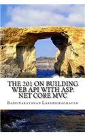 The 201 on Building Web API with ASP.NET Core MVC