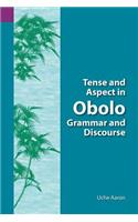 Tense and Aspect of Obolo Grammar and Discourse