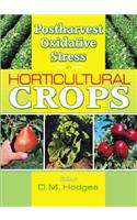 Postharvest Oxidative Stress in Horticultural Crops