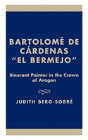 Bartolome De Cardenas 'El Bermejo'