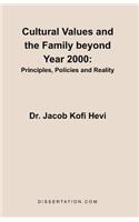 Cultural Values and the Family beyond Year 2000