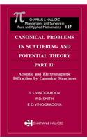 Canonical Problems in Scattering and Potential Theory Part II