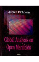 Global Analysis on Open Manifolds