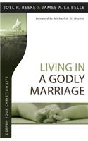 Living in a Godly Marriage