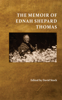 The Memoir of Ednah Shepard Thomas