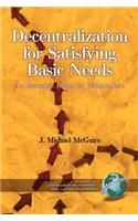 Decentralization for Satisfying Basic Needs