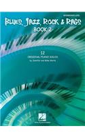 Blues, Jazz, Rock & Rags - Book 2