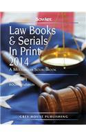Law Books & Serials In Print, 2014